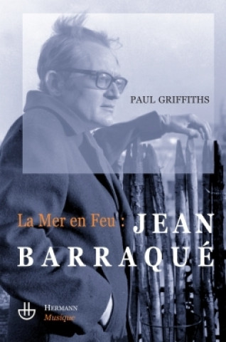 Kniha La mer en feu Paul Griffiths