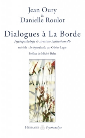 Kniha Dialogues à La Borde Jean Oury