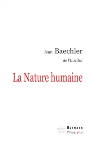 Kniha La nature humaine Jean Baechler