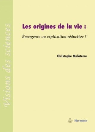 Knjiga Les Origines de la vie Christophe Malaterre