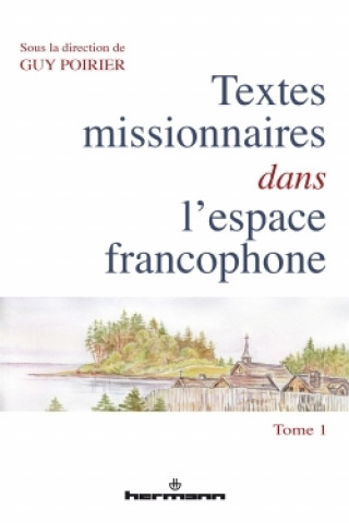 Knjiga Textes missionnaires dans l'espace francophone 