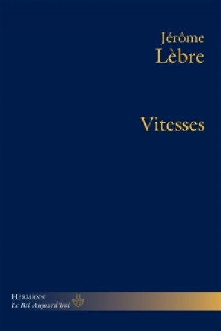 Knjiga Vitesses Jérôme Lèbre