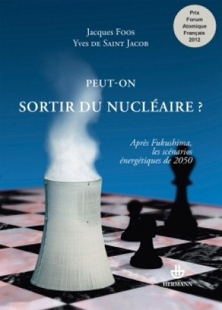 Knjiga Peut-on sortir du nucléaire ? Jacques Foos