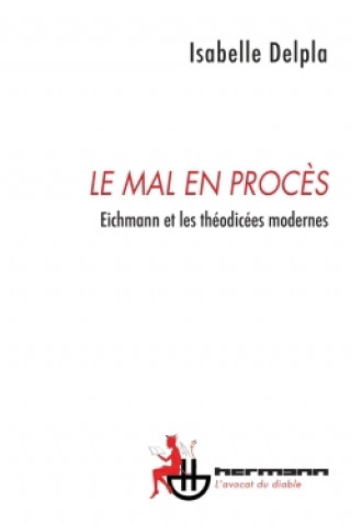 Buch Le mal en procès Isabelle Delpla