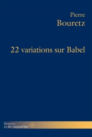 Kniha 22 variations sur Babel Pierre Bouretz