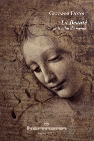 Knjiga La beauté ou Le salut du monde Giovanni Dotoli
