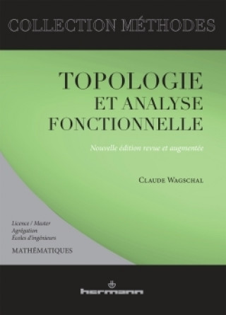 Książka Topologie et analyse fonctionnelle Claude Wagschal