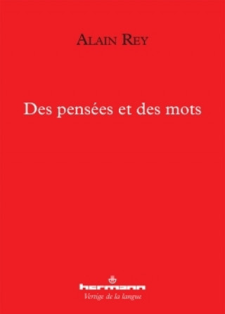 Knjiga Des pensées et des mots Alain Rey