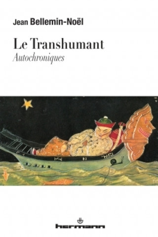 Knjiga Le transhumant Jean Bellemin-Noël
