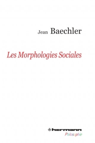Libro Les morphologies sociales Jean Baechler