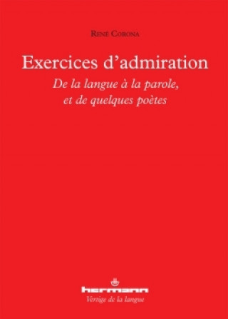 Knjiga Exercices d'admiration René Corona