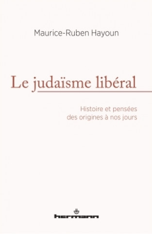 Boek Le judaïsme libéral Maurice-Ruben Hayoun