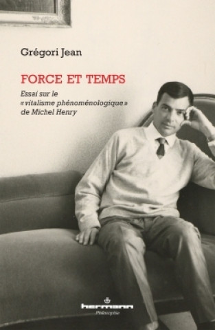 Knjiga Force et temps Jean Gregori