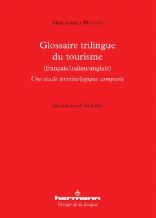 Kniha Glossaire trilingue du tourisme (français/italien/anglais) Mariangela Piccato