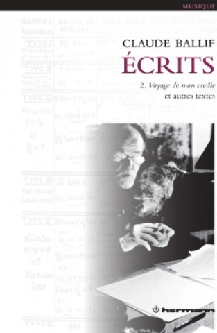 Knjiga Écrits, Vol. 2 Claude Ballif