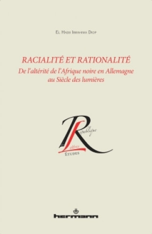 Книга Racialité et rationalité El Hadji Ibrahima Diop