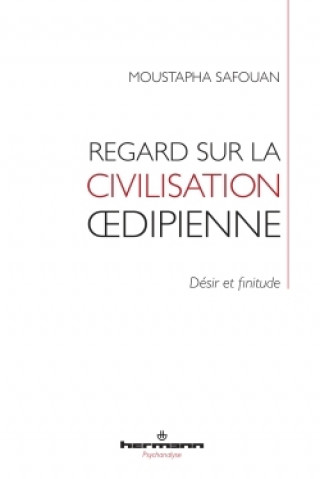 Kniha Regard sur la civilisation oedipienne Moustapha Safouan