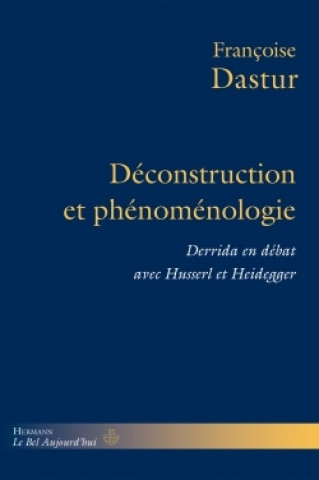 Buch Déconstruction et phénoménologie Françoise Dastur