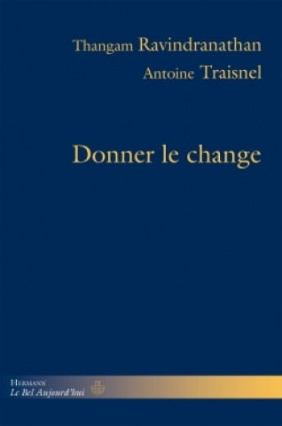 Buch Donner le change Thangam RAVINDRANATHAN