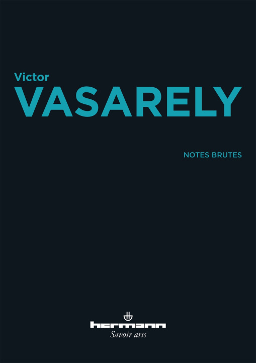 Book Notes brutes Victor VASARELY