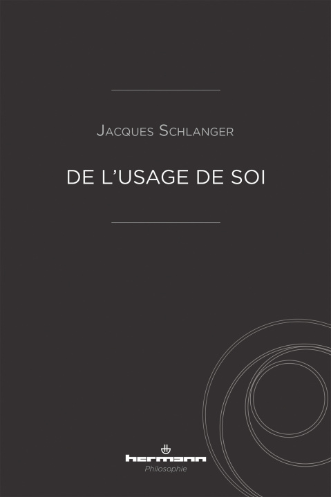 Book De l'usage de soi Jacques Schlanger