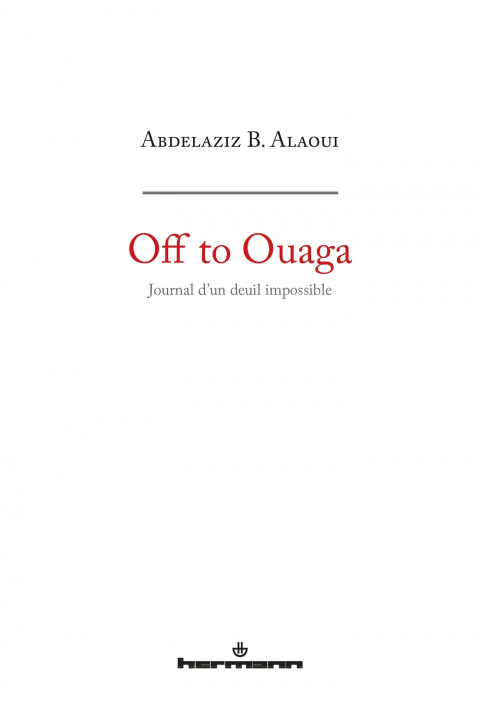 Knjiga Off to Ouaga Abdelaziz Alaoui