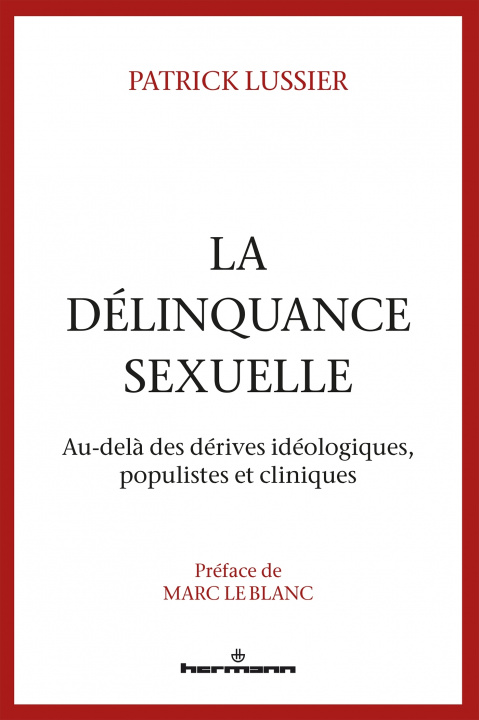 Kniha La délinquance sexuelle Patrick Lussier