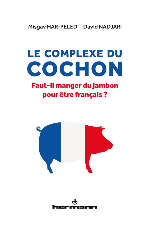 Knjiga Le complexe du cochon Misgav Har-Peled