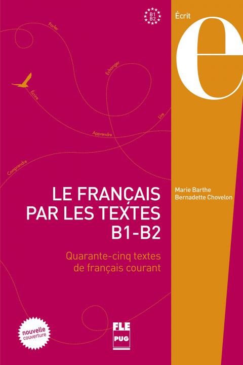 Könyv FRANCAIS PAR LES TEXTES B1-B2 - NVELLE COUVERTURE BARTHE