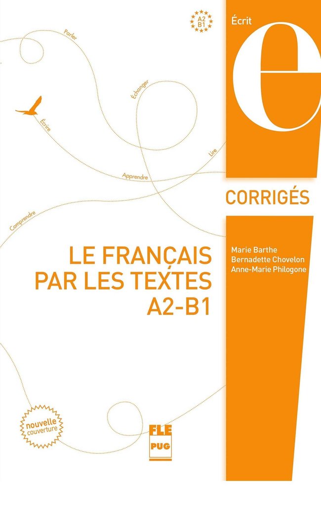 Book FRANCAIS PAR LES TEXTES A2-B1  LE  - CORRIGES - NVELLE COUV BARTHE