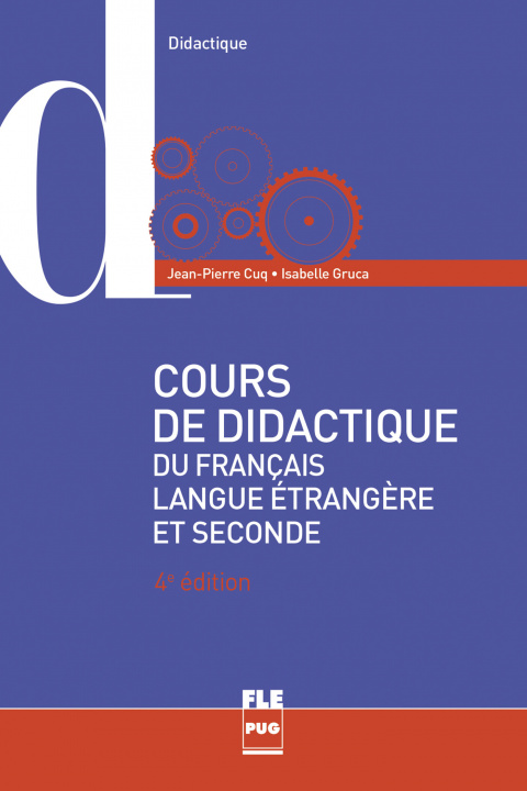 Book Cours de didactique du français langue étrangère et seconde GRUCA