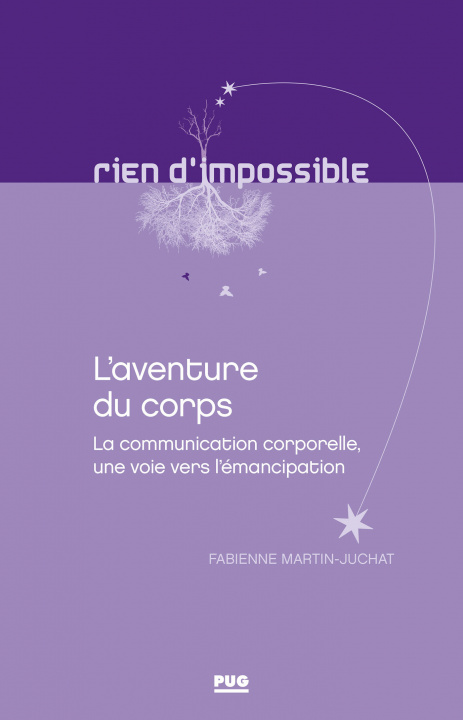 Libro L'aventure du corps MARTIN-JUCHAT