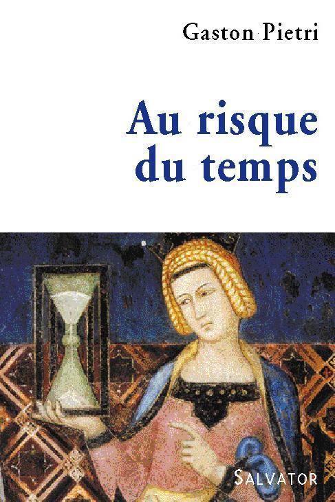 Knjiga Au risque du temps PIETRI