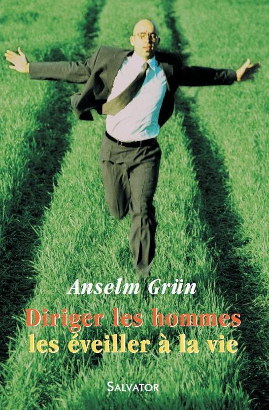 Knjiga Diriger les hommes, les éveiller à la vie GRÜN