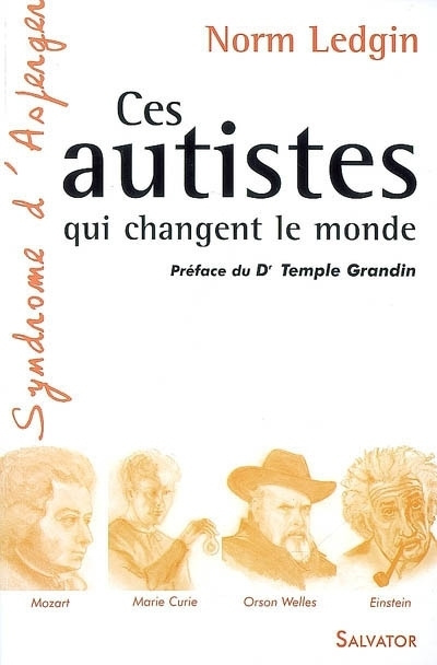 Knjiga Ces autistes qui changent le monde LEDGIN