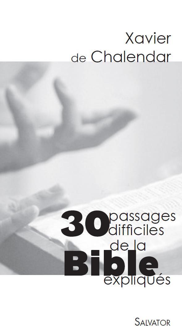 Knjiga 30 passages difficiles de la Bible XAVIER DE CHALENDAR