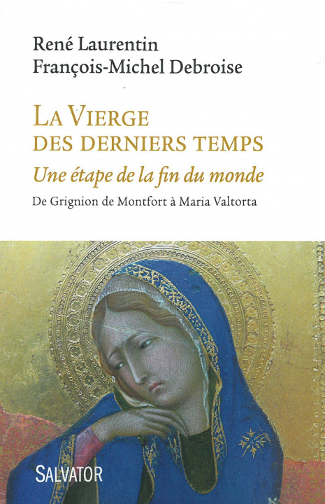 Книга La vierge des derniers temps LAURENTIN