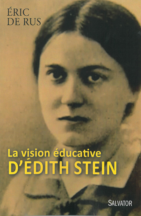 Buch La vision éducative d'Edith Stein ERIC DE RUS