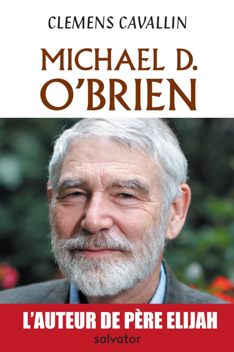 Könyv Michael D. O'Brien, biographie Cavallin