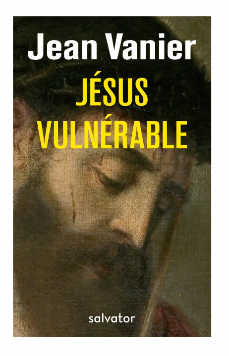 Book Jésus vulnérable Vanier