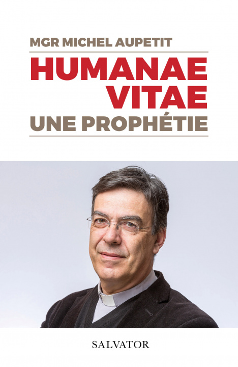 Knjiga Humanae vitae Mgr Michel Aupetit