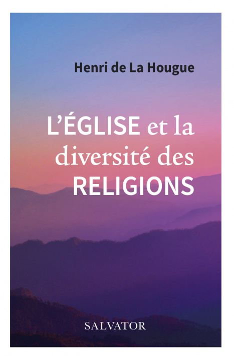 Carte L'église et la diversité des religions Henri de La Hougue