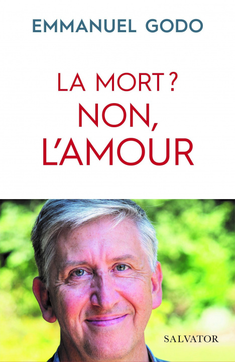 Knjiga La mort? Non, l'amour Godo