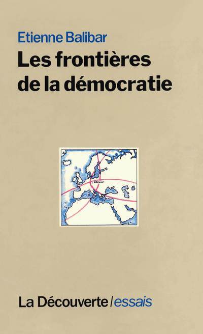 Kniha Les frontières de la démocratie Étienne Balibar