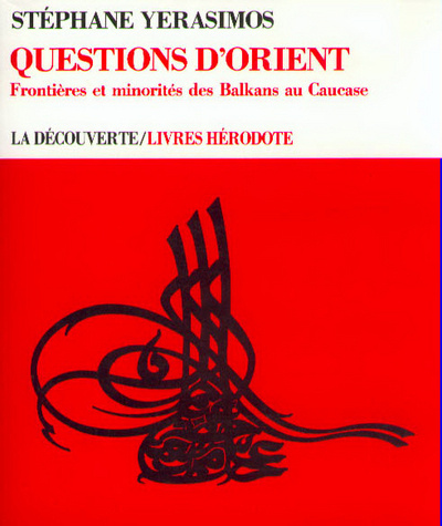 Knjiga Questions d'Orient Stéphane Yerasimos