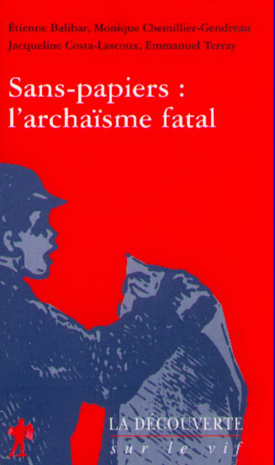 Kniha Sans papiersl'archaïsme fatal Étienne Balibar
