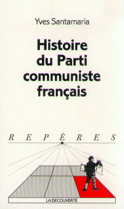 Knjiga Histoire du Parti communiste français Yves Santamaria