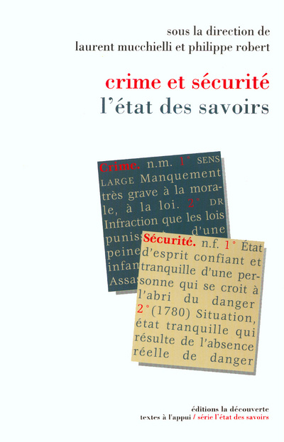 Carte Crime et sécurité, l'état des savoirs Laurent Mucchielli