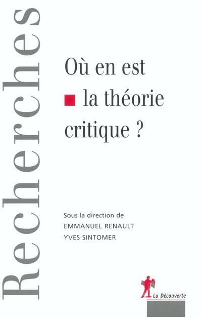 Książka Où en est la théorie critique ? Emmanuel Renault