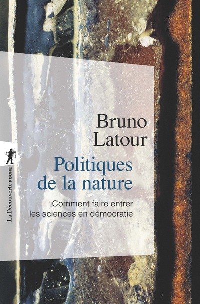 Kniha Politiques De LA Nature Bruno Latour